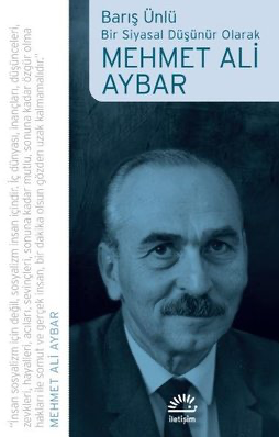 Bir Siyasal Düşünür Olarak - Mehmet Ali Aybar