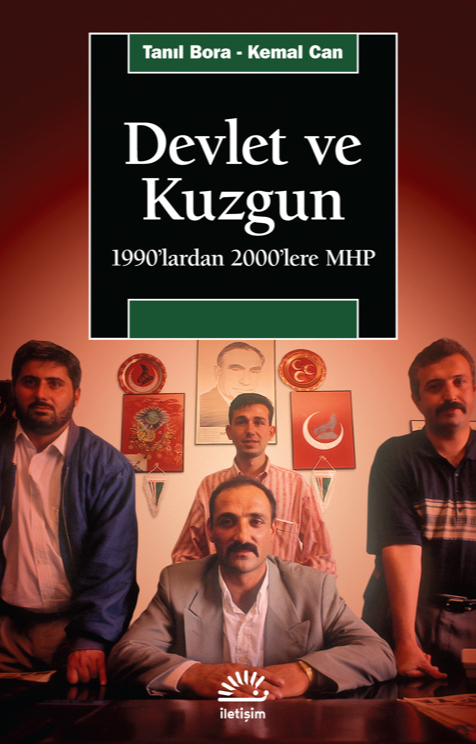Devlet ve Kuzgun - 1990'lardan 2000'lere MHP