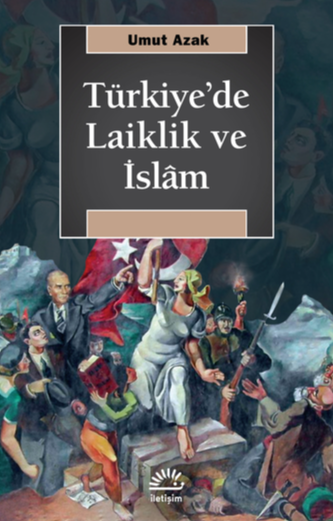 Türkiye'de Laiklik ve İslâm