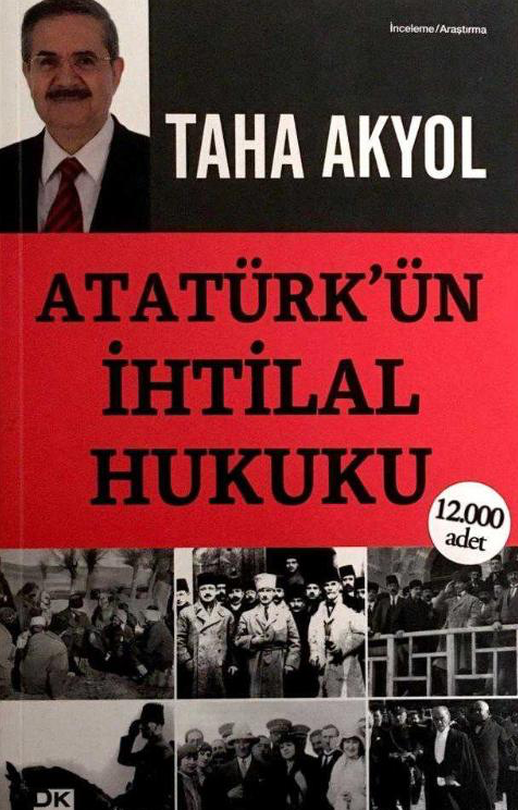 Atatürk'ün İhtilal Hukuku 