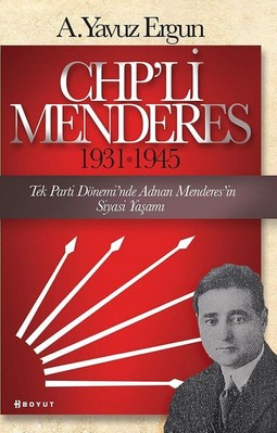 CHP'li Menderes 1931-1945