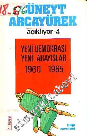 Yeni Demokrat Yeni Arayışlar 1960 - 1965