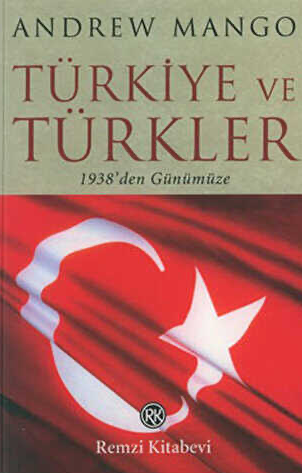 Türkiye ve Türkler (1938´den Günümüze)