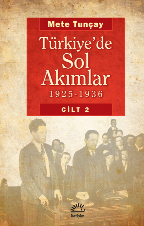 Türkiye'de Sol Akımlar 1925-1936