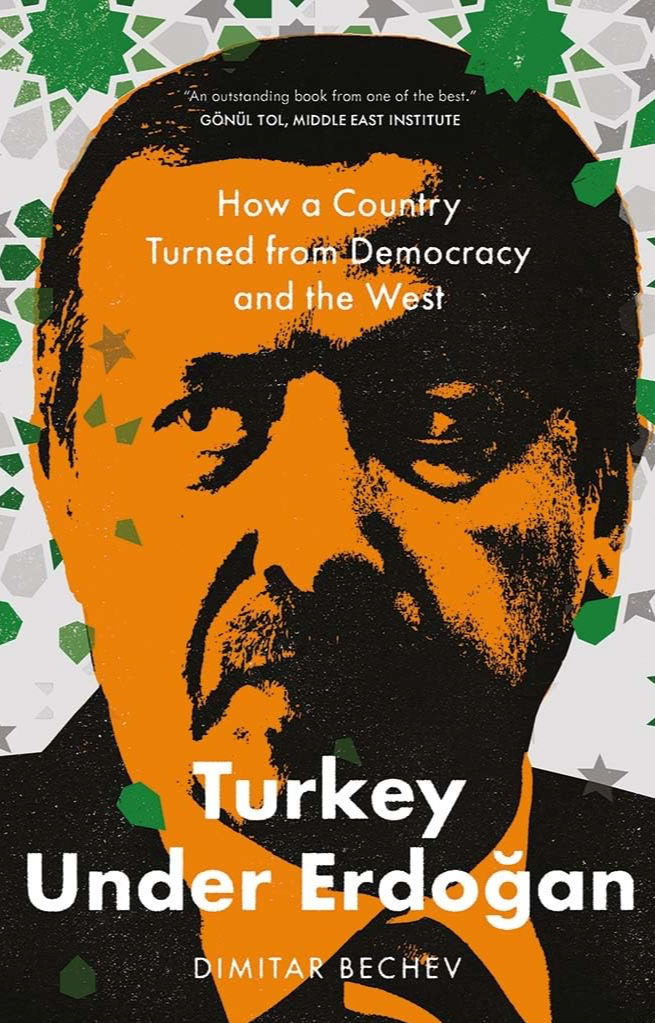 TURKEY UNDER ERDOĞAN - How a Country Turned from Democracy and the West