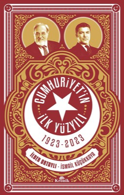 Cumhuriyet'in İlk Yüzyılı 1923-2023